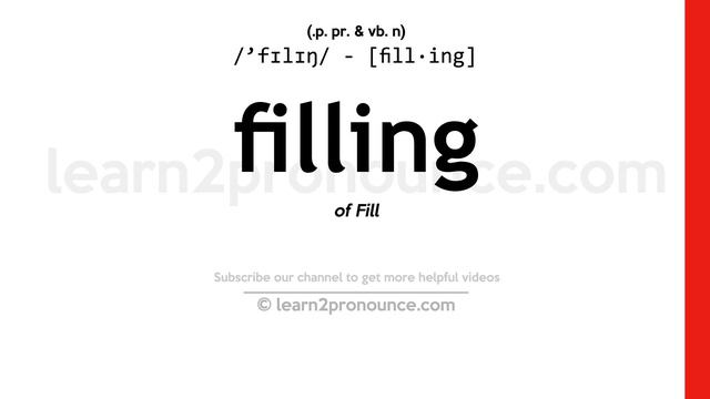 Pronunciation of Filling | Definition of Filling смотреть онлайн