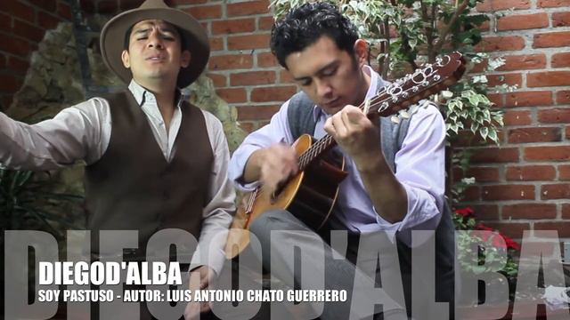 Soy Pastuso (Acústico) - DIEGO D'ALBA смотреть онлайн