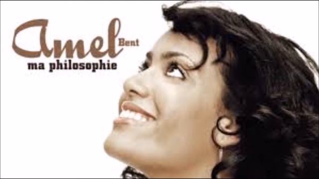 Amel Bent Ma Philosophie