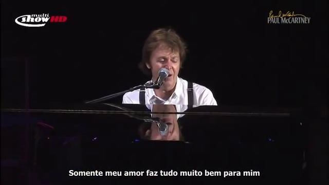 Paul McCartney - My Love (Legendado BR) Ao vivo São Paulo - 2010) смотреть онлайн