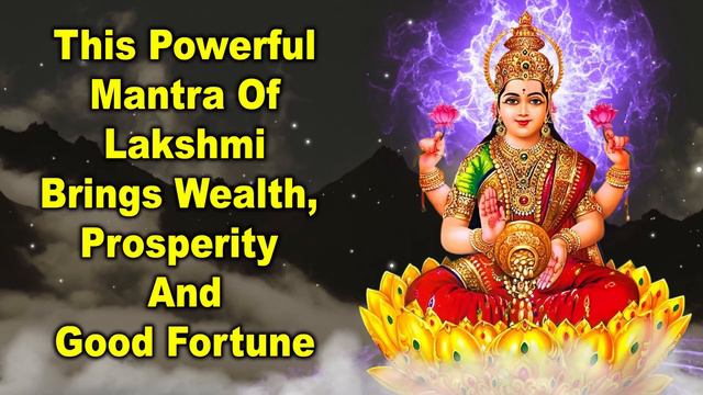 This Powerful Mantra Of Lakshmi Brings Wealth, Prosperity And Good Fortune смотреть онлайн