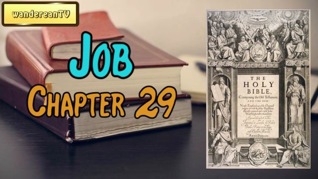 Job Chapter 29 || The Holy Bible (Female Narrator)