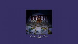 Shadrow ~Never Be Alone~ //slowed to perfection + reverb// 🧸