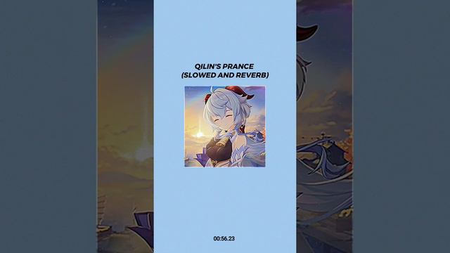 QILIN'S PRANCE (GANYU CHARACTER OST) SLOWED AND REVERB смотреть онлайн