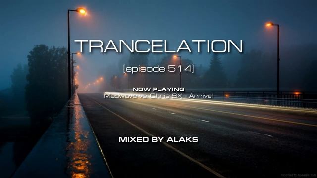 Alaks - TRANCELATION 514 [14.07.2023] смотреть онлайн