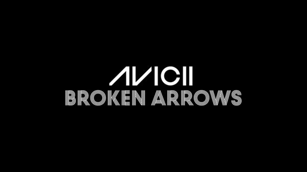 Avicii - Broken Arrows