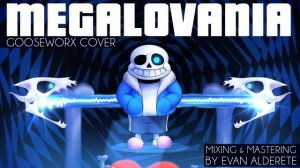 MEGALOVANIA (Gooseworx Cover) Undertale