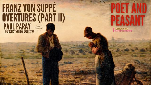 F.V. Suppé - Poet and Peasant, The Beauttiful Galatea .. / Overtures REMASTERED (Ct.rc.: Paul Paray смотреть онлайн