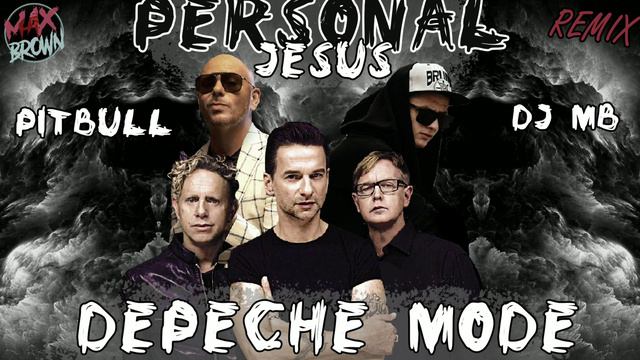 Depeche Mode vs. Pitbull - Personal Jesus (DJ MB Club Mix) смотреть онлайн