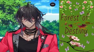 Forest of Destiny / Лес судьбы / Глава 3 / Вы поцеловались и помирились? / ?