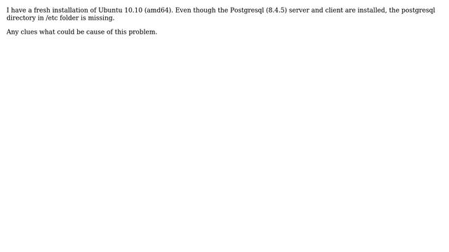 Ubuntu: PostgreSQL missing /etc/postgresql folder? смотреть онлайн