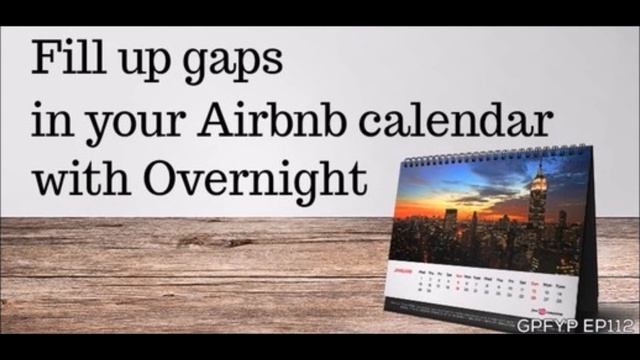 Airbnb Hosting EP 112 Fill Up Your Gaps in Your Airbnb Calendar with Overnight смотреть онлайн