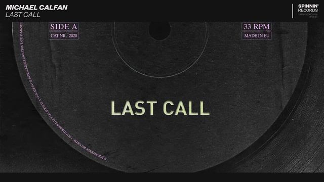 Michael Calfan - Last Call (Extended Mix)