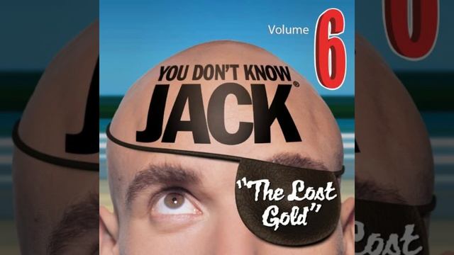 You Don't Know Jack Volume 6: The Lost Gold | Three Segue | OST смотреть онлайн