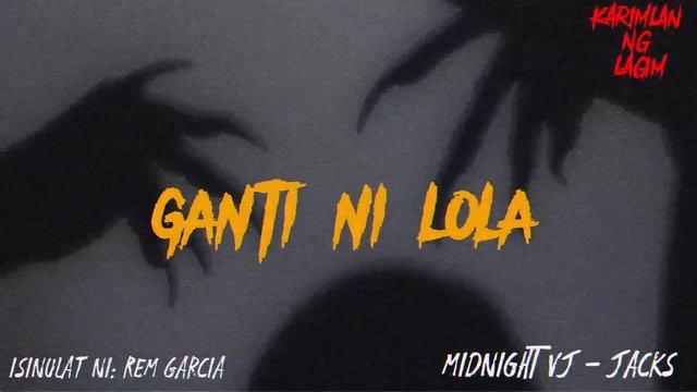 GANTI NI LOLA | Fiction Horror Story | Tagalog Horror Story смотреть онлайн