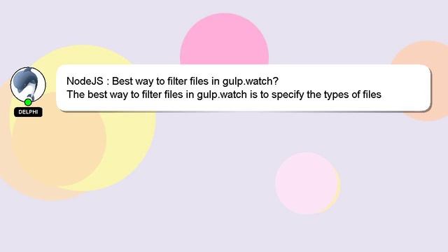 NodeJS : Best way to filter files in gulp.watch? смотреть онлайн