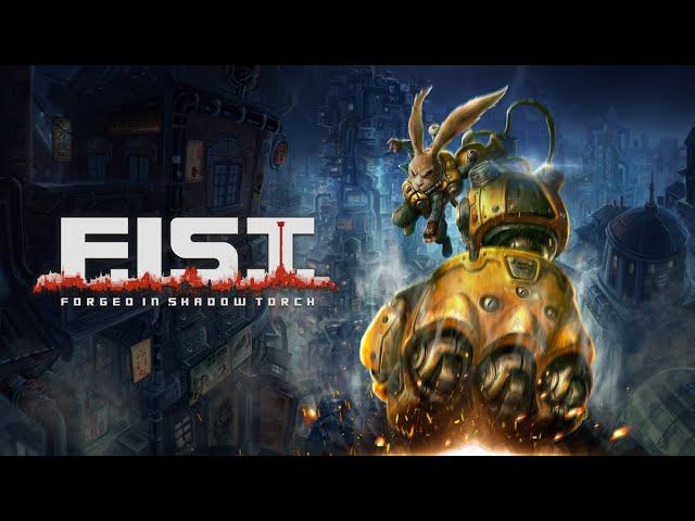 F.I.S.T.: Forged In Shadow Torch [RUS, без комментариев]. Часть 1: Восстание.