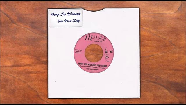 Mary Lou Williams & Group You Know Baby смотреть онлайн
