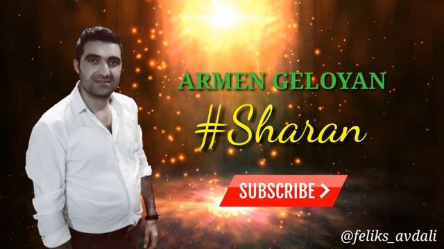 ARMEN GELOYAN ( Sharan ) 2019 ) смотреть онлайн