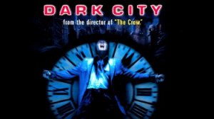 Тёмный город | Dark City (1998)