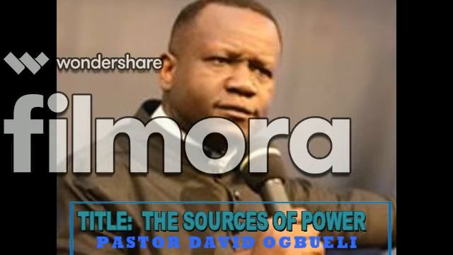 PASTOR DAVID OGBUELI: THE SOURCES OF POWER смотреть онлайн