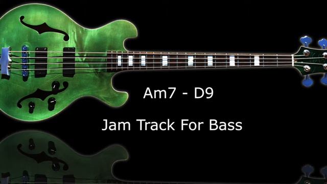 Am7 - D9 Jam Track for Bass смотреть онлайн