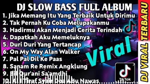 DJ SLOW BASS FULL ALBUM || JIKA ITU MEMANG TERBAIK UNTUK DIRIMU REMIX SLOW BASS TERBARU 2022 смотреть онлайн