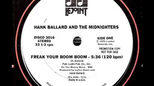 HANK BALLARD & THE MIDNIGHTERS - Freak Your Boom Boom (12" 1979) смотреть онлайн