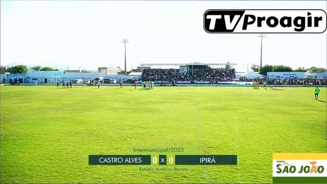 Intermunicipal Castro Alves X Ipirá смотреть онлайн