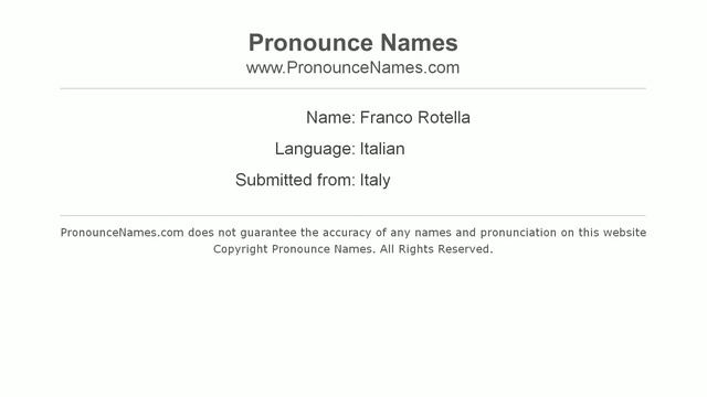 How to pronounce Franco Rotella (Italian/Italy) - PronounceNames.com смотреть онлайн