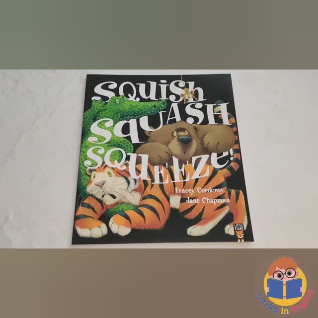 Squish Squash Squeeze By Tracey Corderoy And Jane Chapman