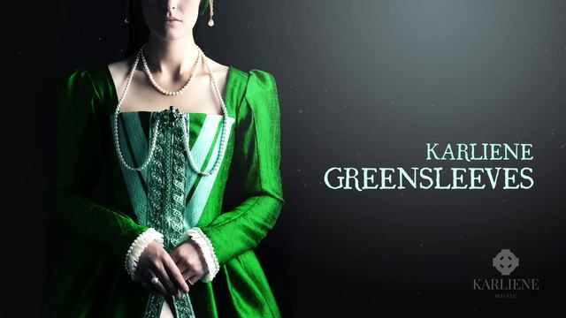 Karliene - Greensleeves смотреть онлайн