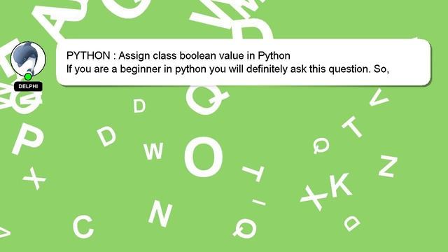 PYTHON : Assign class boolean value in Python смотреть онлайн