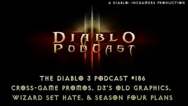 The Diablo 3 Podcast #186: Season 4 Plans + D4 at Blizzcon? смотреть онлайн