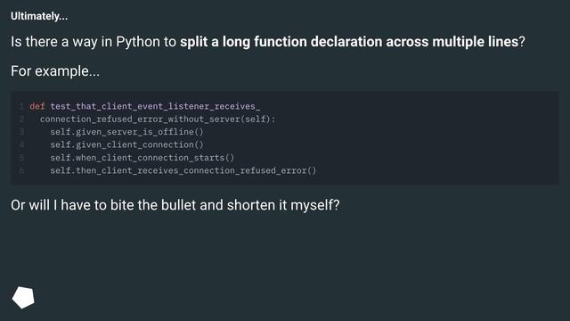 Is it possible to break a long function name across multiple lines? смотреть онлайн