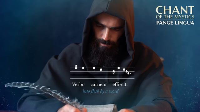 Chant Of The Mystics: Pange Lingua - Divine Gregorian Chant - Eucharistic Hymn