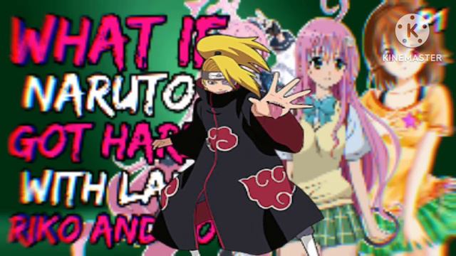 What If Naruto Got Harem With Lala, Riko And Koyuki? (NarutoxToLove-Ru) { Part 1 }