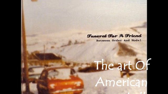 Funeral for a Friend - The Art Of American Football *HD* смотреть онлайн