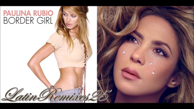 Paulina Rubio - Baila Casanova [Puntería Remix] (LatinRemixes25 Mashup)