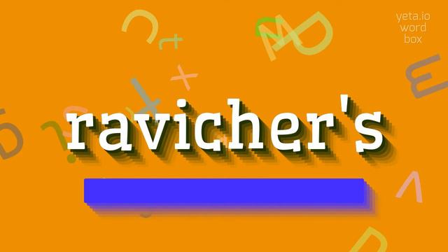 RAVICHER'S - HOW TO PRONOUNCE IT? #ravicher's смотреть онлайн