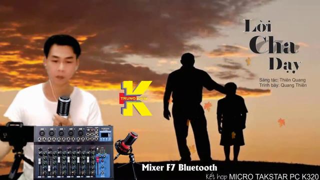 Lời Cha Dạy sáng tác Thiên Quang test mixer f7 Bluetooth và micro TaksTar PC K320. смотреть онлайн