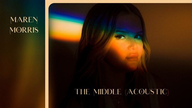 Maren Morris - The Middle (Acoustic Official Audio) смотреть онлайн