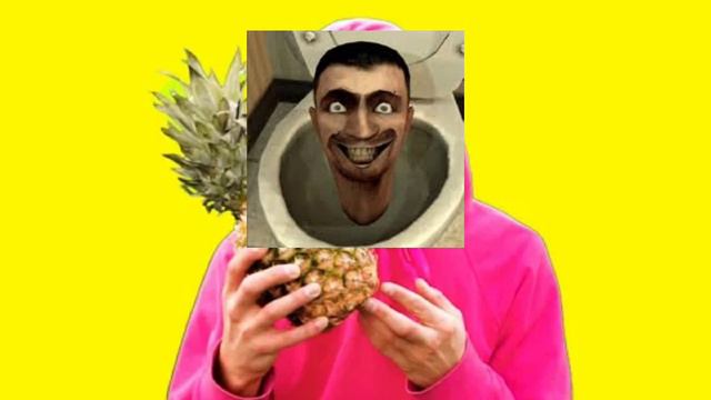 Песня Про Ананас С голос Скибиди туолетом