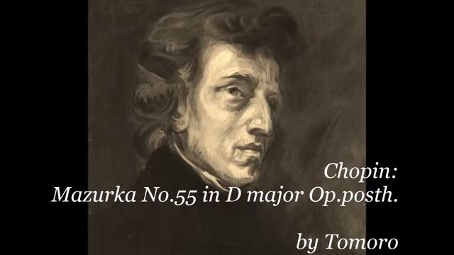 Chopin Mazurka No.55(54) in D major Op.posth. смотреть онлайн