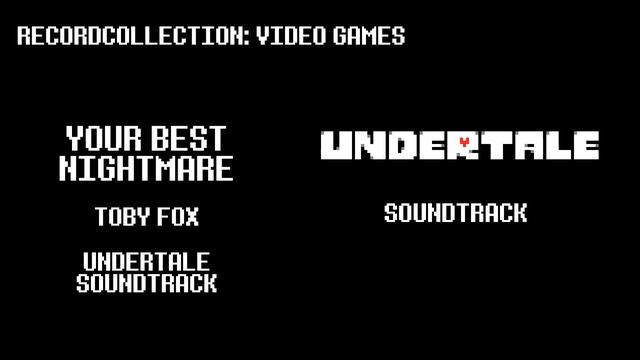 Toby Fox - Your Best Nightmare (HQ Audio)