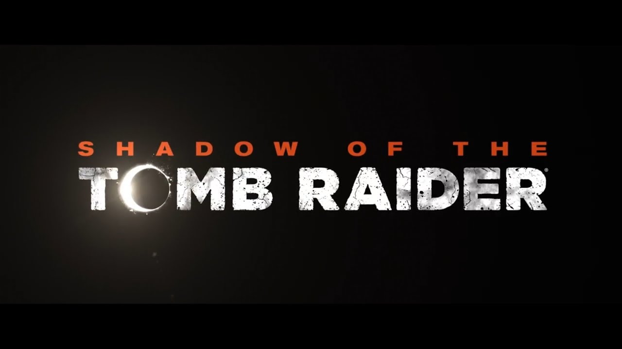 Shadow Of The Tomb Raider Trailer смотреть онлайн