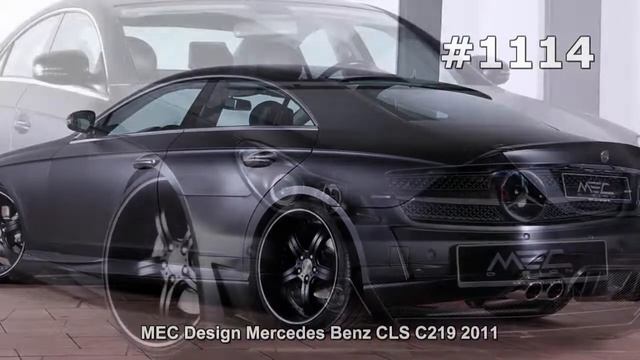 #1114. MEC Design Mercedes Benz CLS C219 2011 (Концепт и тюнинг) смотреть онлайн