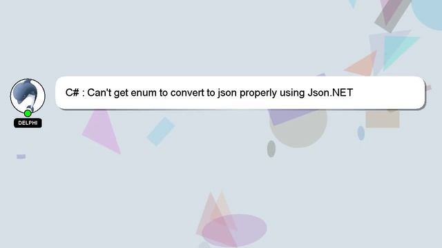 C# : Can't get enum to convert to json properly using Json.NET смотреть онлайн