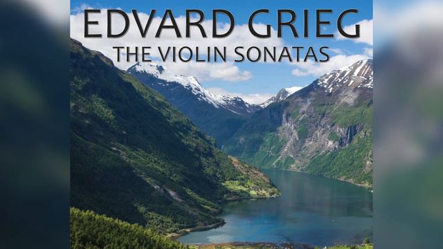 Edvard Grieg: Violin Sonata No. 2 in G Major, Op. 13: I. Lento doloroso: Allegro vivace смотреть онлайн