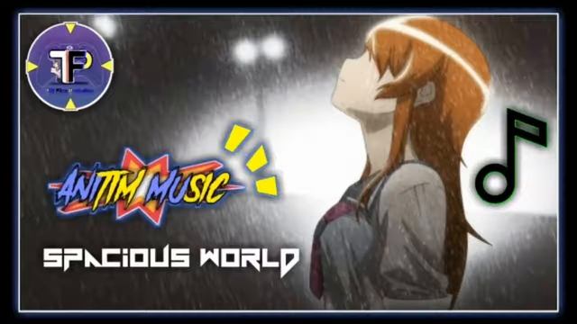 Spacious World : AniTIM Music ( Доступный Мир ) смотреть онлайн